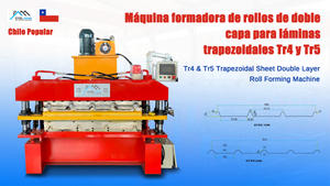 Chile Popular High Performance Metal Tr4 & Tr5 Trapezoidal Sheet Double Layer Roll Forming Machine
