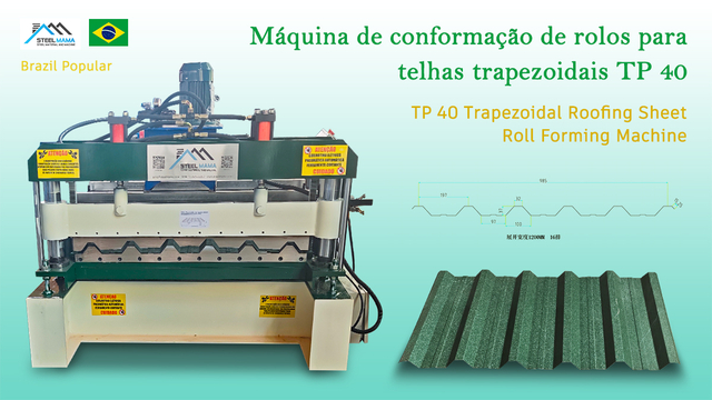 Brazil Popular Hot Sale Full Automatic TP40 Trapezoidal Roofing Sheet Roll Forming Machine