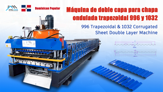 Dominican Popular Easy To Operate Full Automatic 996 Trapezoidal & 1032 Corrugated Sheet Double Layer Machine