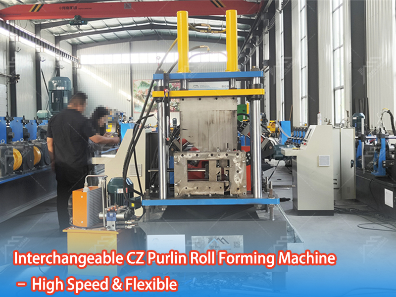Interchangeable CZ Purlin Roll Forming Machine – High Speed & Flexible